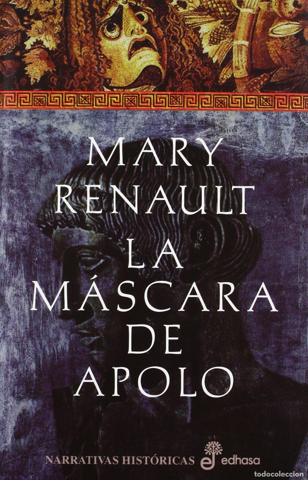 Libros de segunda mano: La m scara de Apolo (Narrativas Hist&oacute;ricas)