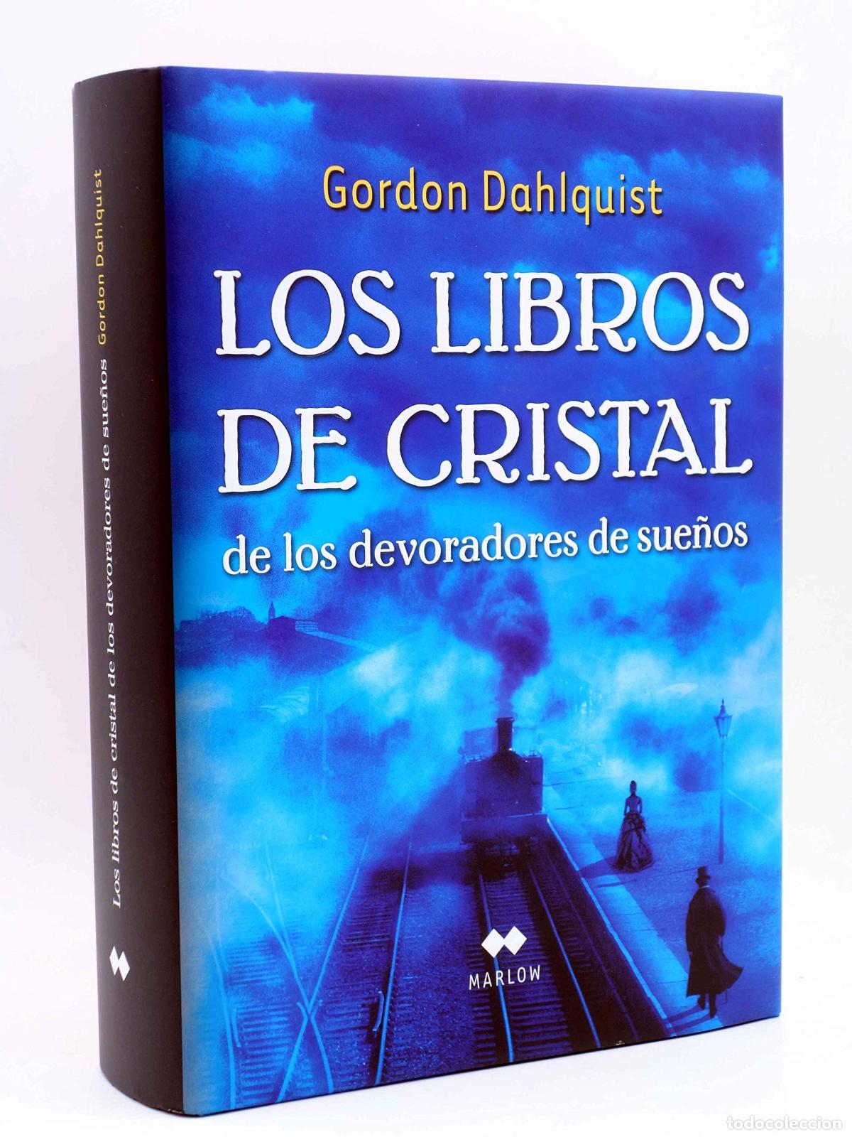 Libros de segunda mano: Los libros de cristal de los devoradores de sue&curren;os (Marlow)