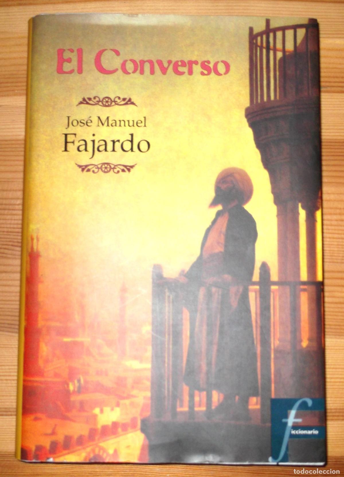 Livros em segunda m&atilde;o: El converso - Fajardo, Jos&eacute; Manuel