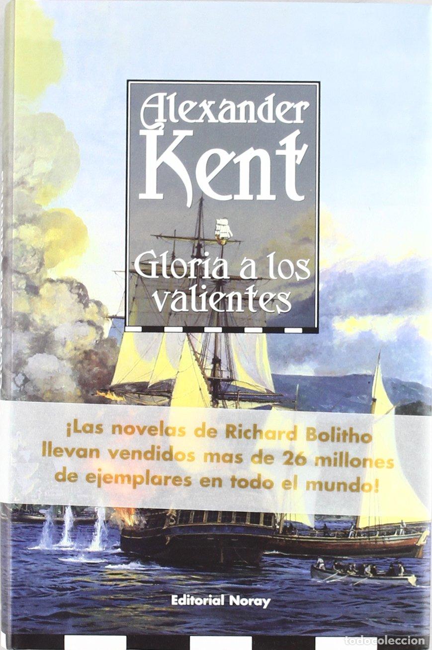 Livres d'occasion: Gloria A Los Valientes (Richard Bolitho)