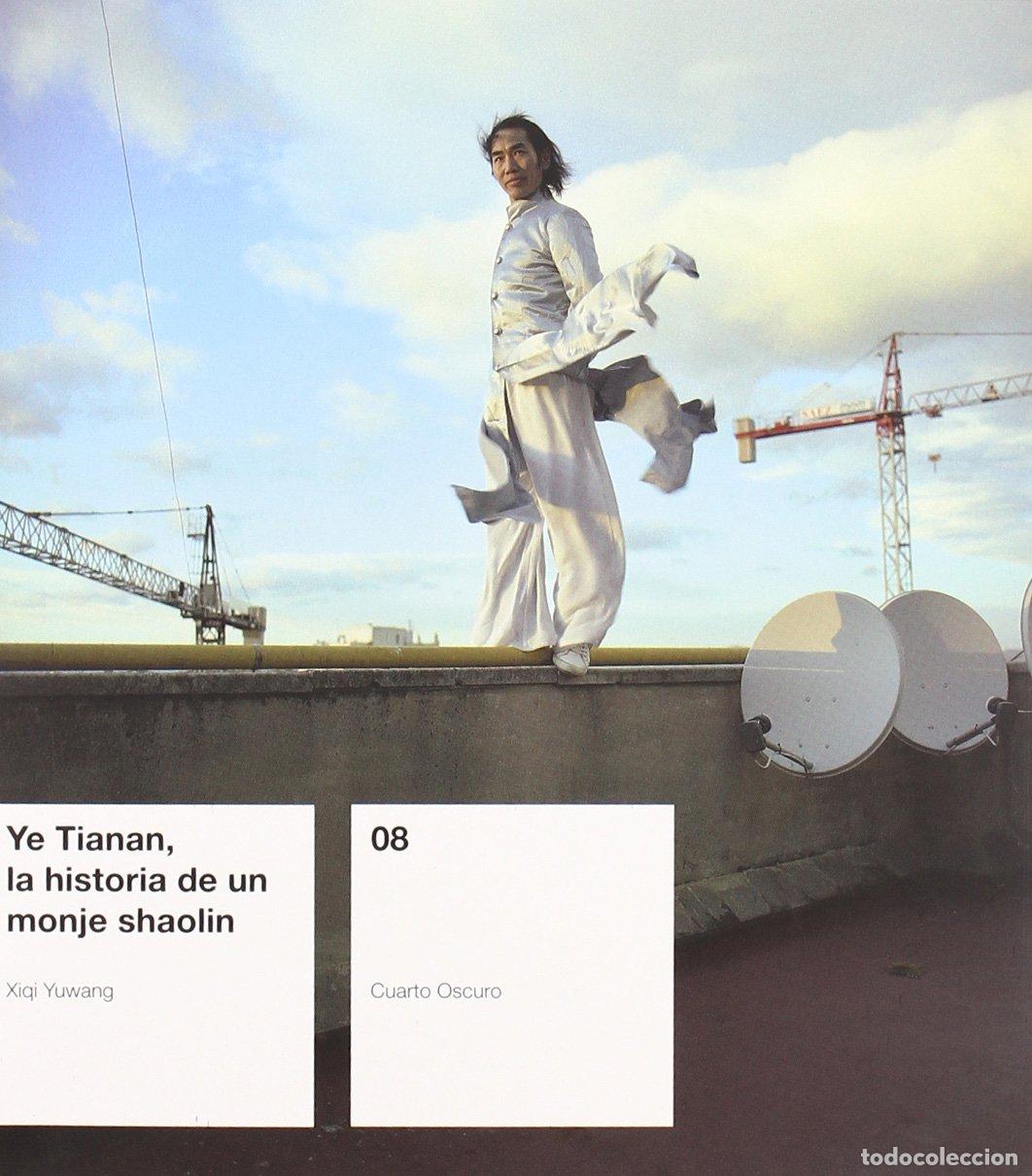Libros de segunda mano: Ye Tianan, la historia de un monje shaol&iacute;n