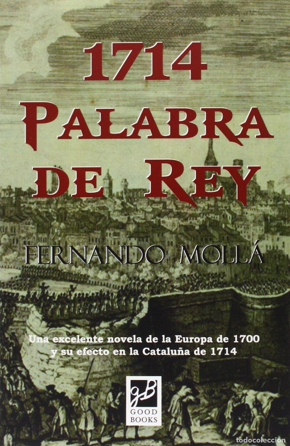 Livros em segunda m&atilde;o: 1714. Palabra De Rey (NOVELA HISTORICA)