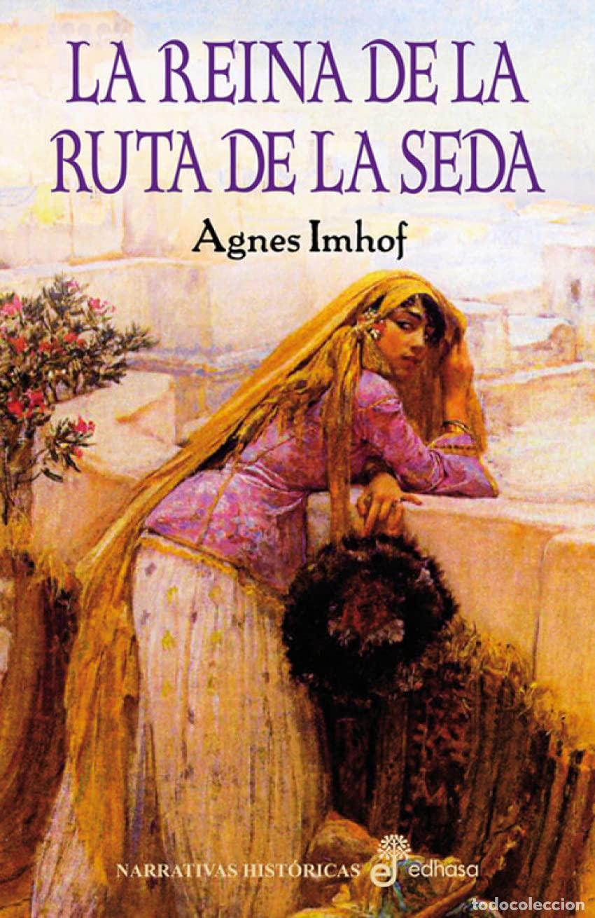 Libros de segunda mano: La reina de la ruta de la seda (Narrativas Hist&oacute;ricas)