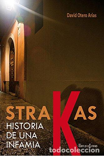 Livros em segunda m&atilde;o: Strakas: Historia de una infamia