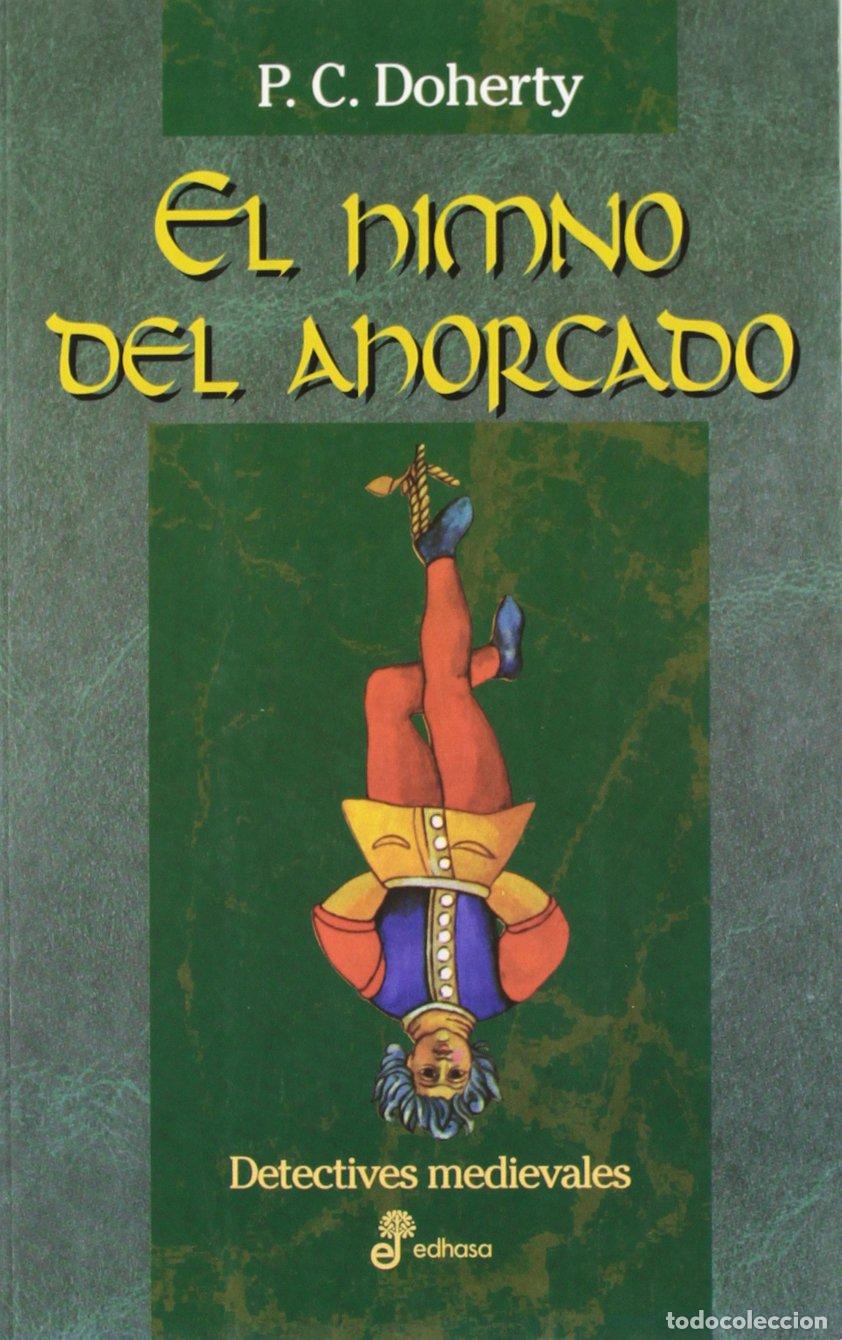 Libros de segunda mano: El himno del ahorcado (XXV) (Detectives en la historia)