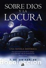 Livres d'occasion: Sobre Dios y la locura: Una novela hist&oacute;rica