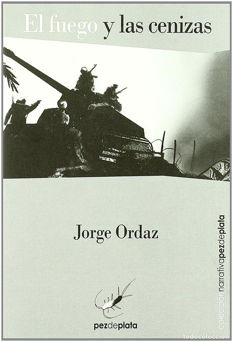 Libros de segunda mano: El Fuego Y Las Cenizas (NARRATIVA PEZ DE PLATA)