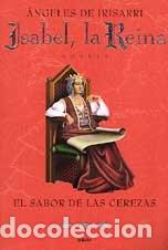 Livres d'occasion: (rust) sabor de las cerezas, el - (Isabel, la Reina) vol.III