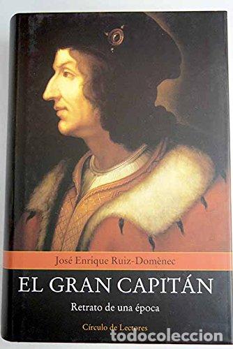 Libri di seconda mano: EL GRAN CAPIT&Aacute;N - Jos&eacute; Enrique Ruiz-Dom&egrave;nec