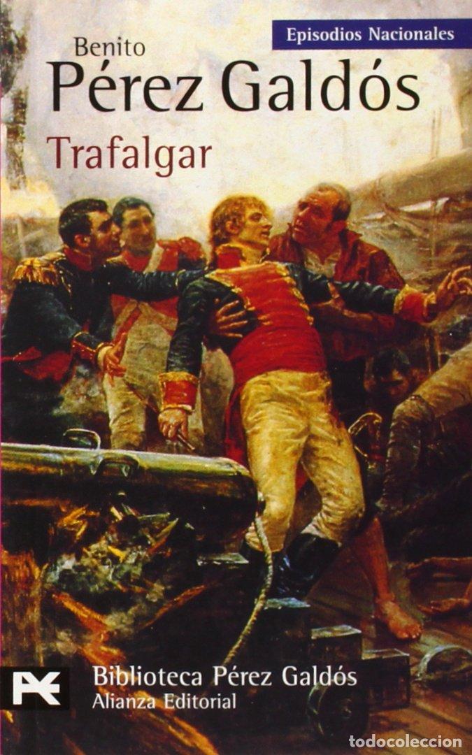 Libros de segunda mano: Trafalgar: Episodios Nacionales, 1 / Primera serie (El Libro De Bolsillo - Bibliotecas De Autor - Bi