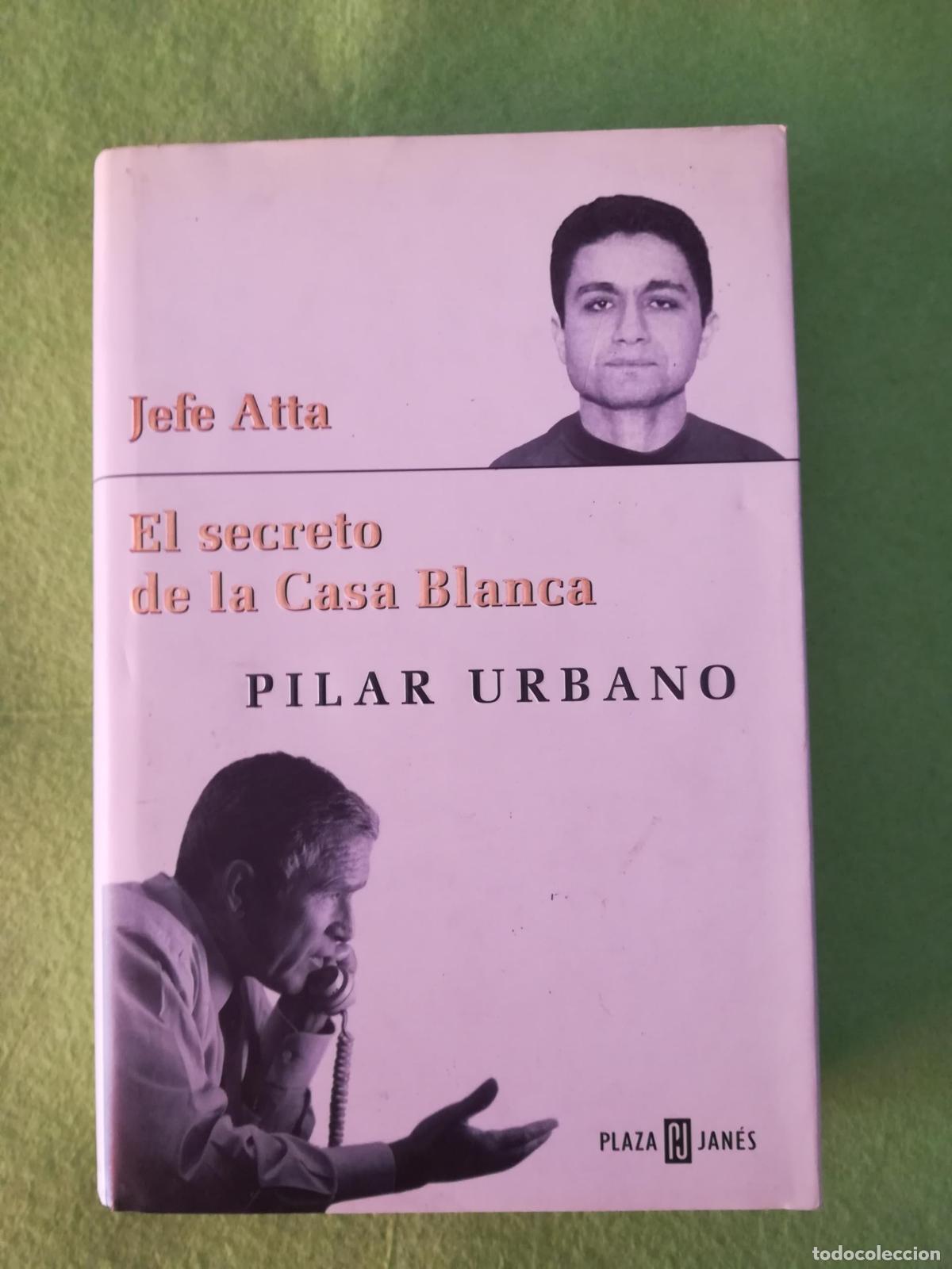 Livros em segunda m&atilde;o: JEFE ATTA-SECRETO DE CASA BLANCA (SIN COLECCION)
