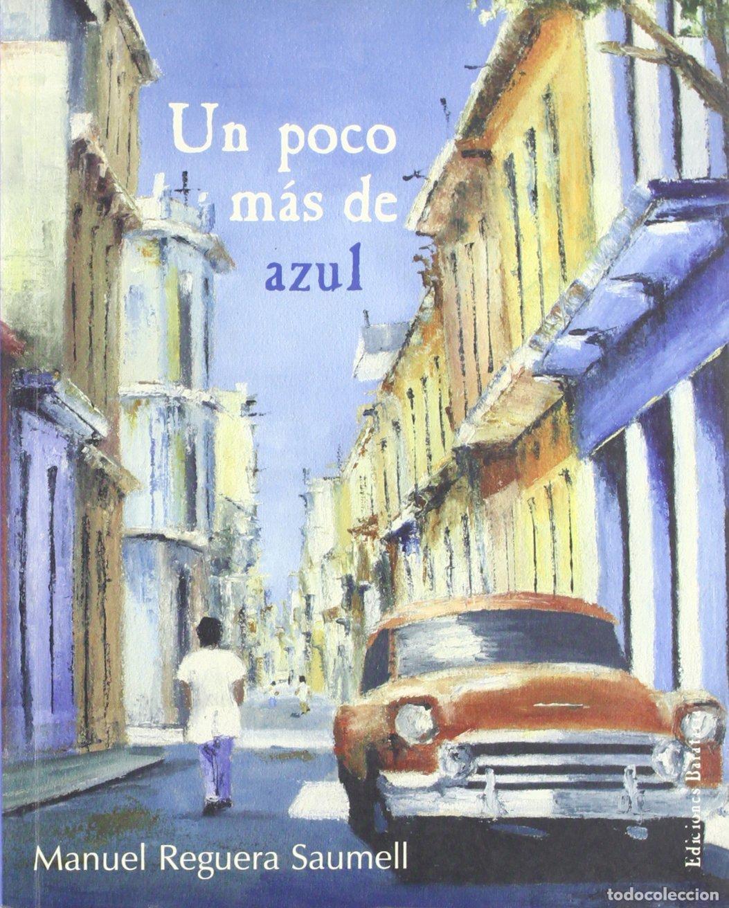 Libri di seconda mano: Un poco m&aacute;s de azul (B&aacute;rbaros)