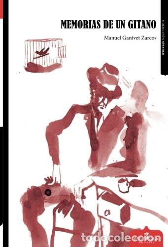 Libros de segunda mano: MEMORIAS DE UN GITANO (S&iacute;stole)