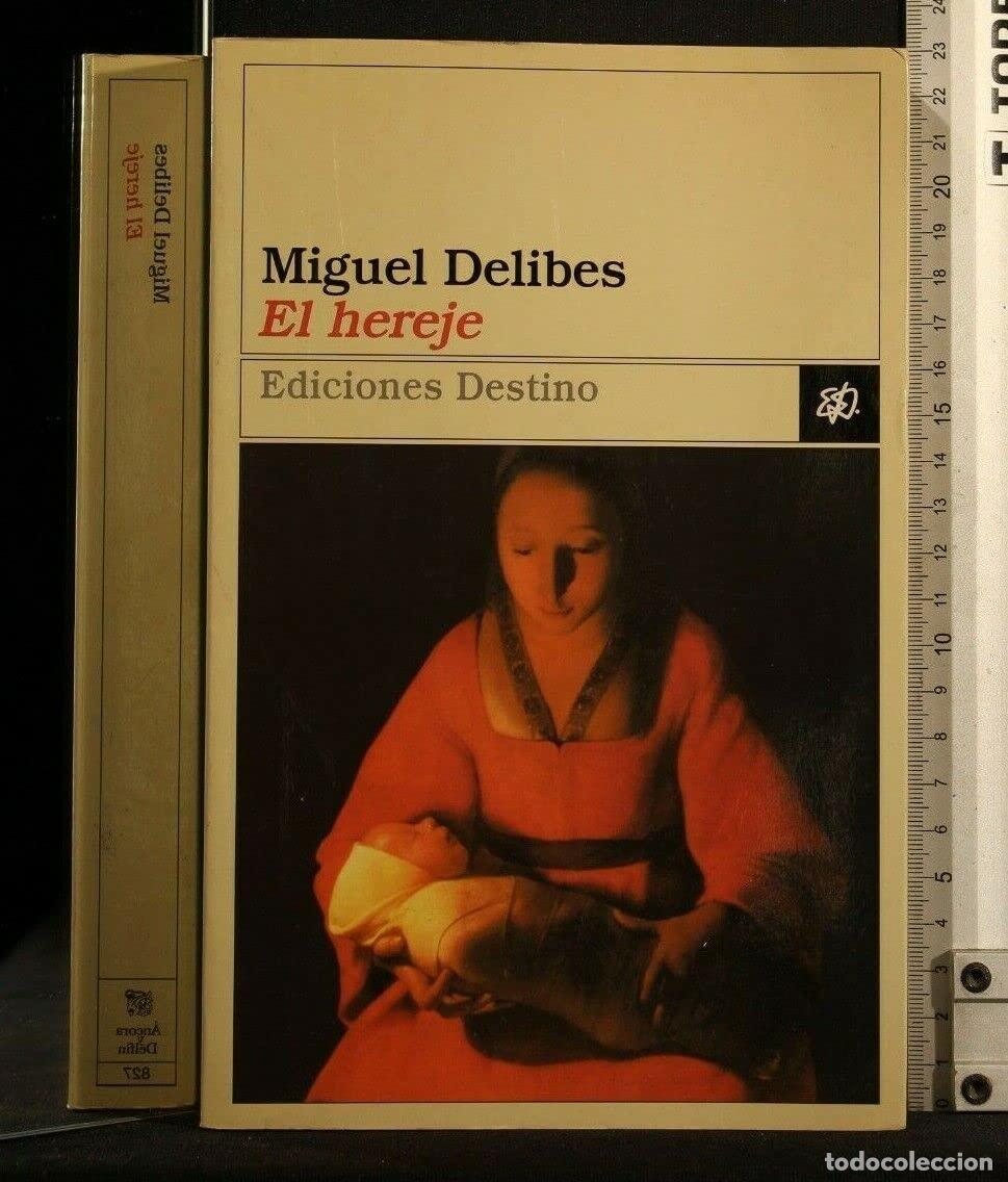 Libros de segunda mano: El Hereje - Delibes, M. - Foto 1
