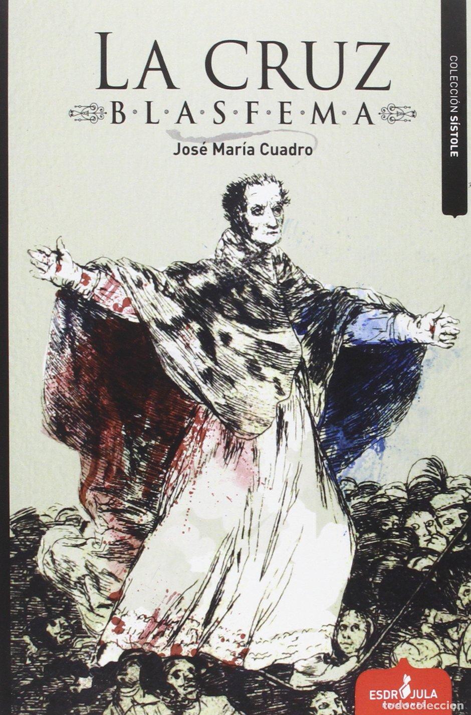 Libros de segunda mano: La cruz blasfema (S&iacute;stole)