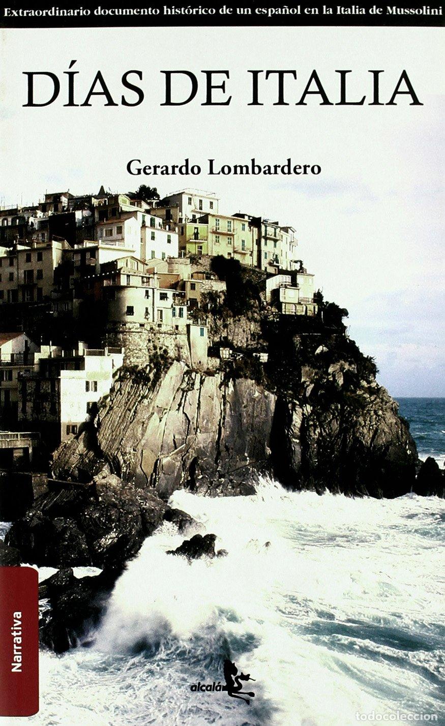 Libros de segunda mano: Dias De Italia - LOMBARDERO GERARDO