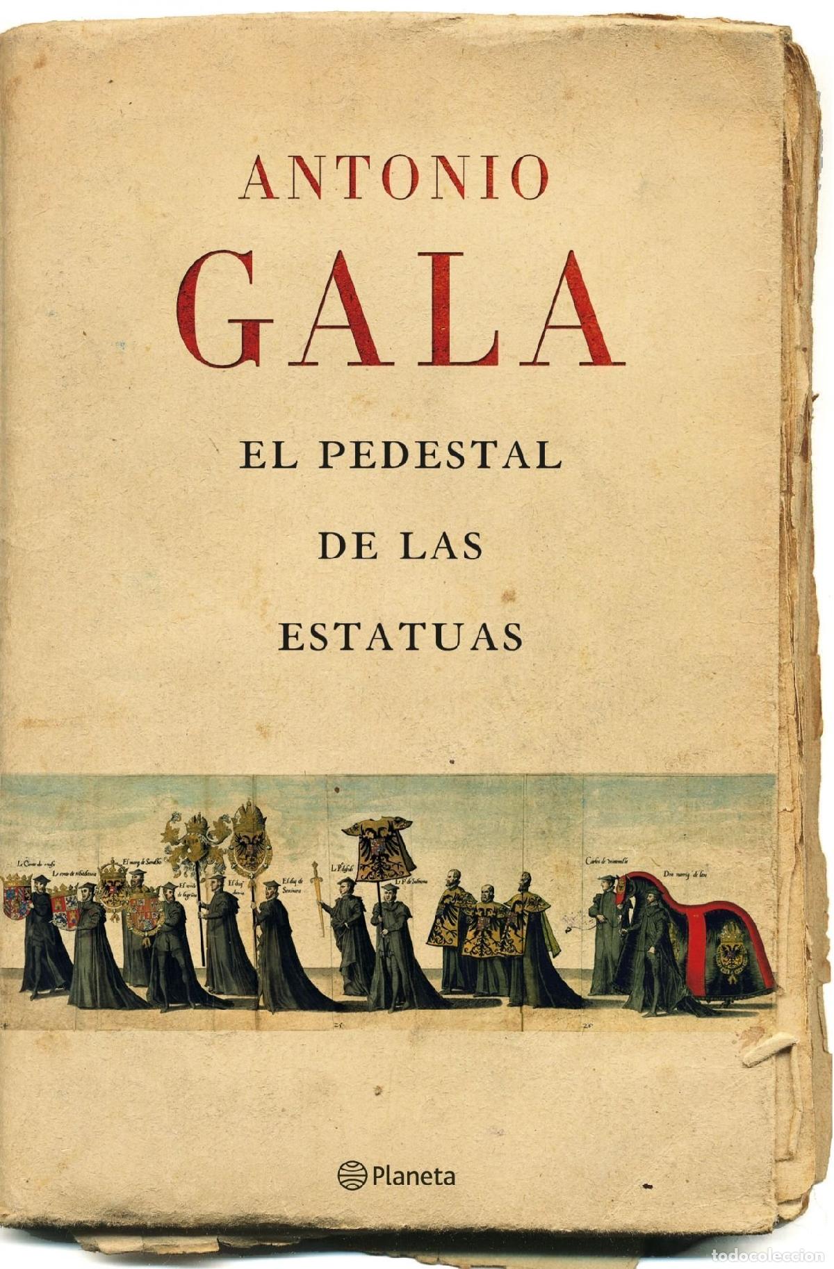 Libros de segunda mano: El pedestal de las estatuas (Autores Espa&ntilde;oles e Iberoamericanos)