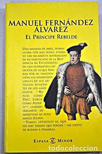 Libros de segunda mano: PRINCIPE REBELDE,EL-BOLSILLO- (SIN COLECCION)