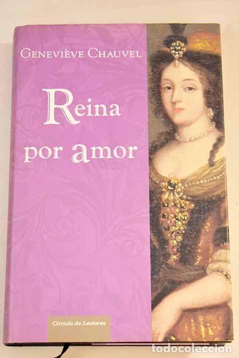 Libros de segunda mano: Reina Por Amor - Chauvel, Genevi&egrave;ve