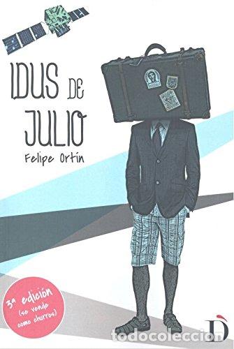 Livres d'occasion: IDUS DE JULIO - ORTIN FELIPE