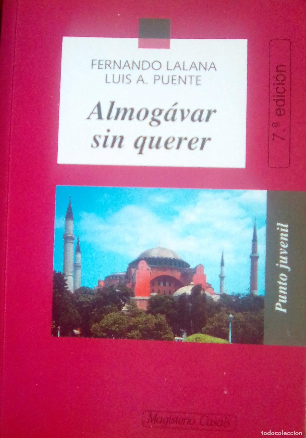 Livres d'occasion: ALMOGAVAR SIN QUERER (SIN COLECCION)