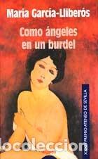 Second hand books: COMO ANGELES EN UN BURDEL (PREMIOS ATENEO)