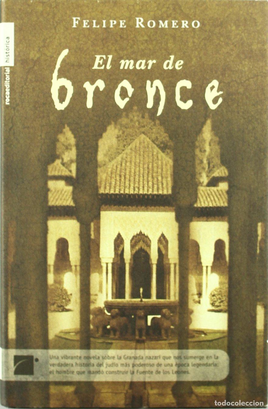 Livros em segunda m&atilde;o: Mar De Bronce - Romero Olmedo, Felipe
