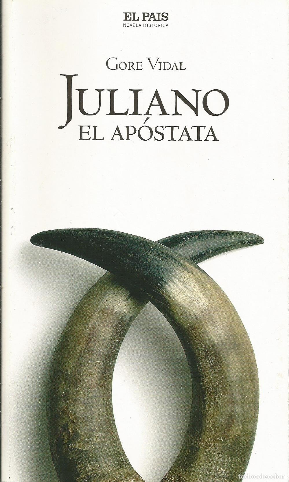 Libros de segunda mano: Juliano el Ap&oacute;stata - Gore Vidal
