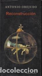Libros de segunda mano: Reconstrucci&oacute;n - Orejudo Utrilla, Antonio