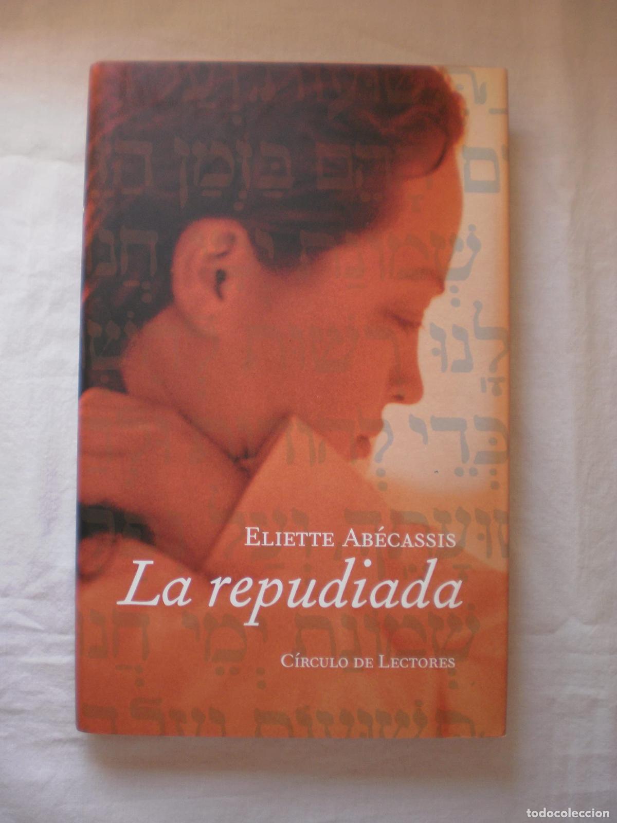 Livres d'occasion: LA REPUDIADA - Eliette Abecassis