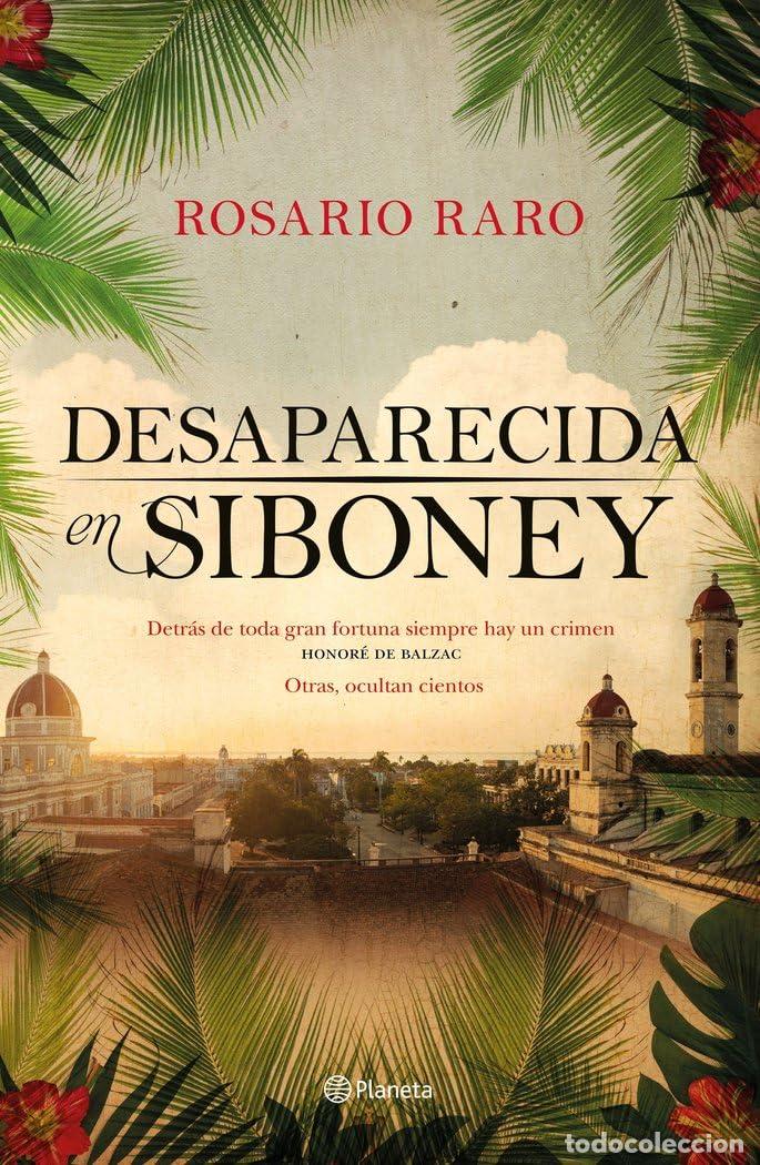 Libri di seconda mano: Desaparecida en Siboney (Autores Espa&ntilde;oles e Iberoamericanos)