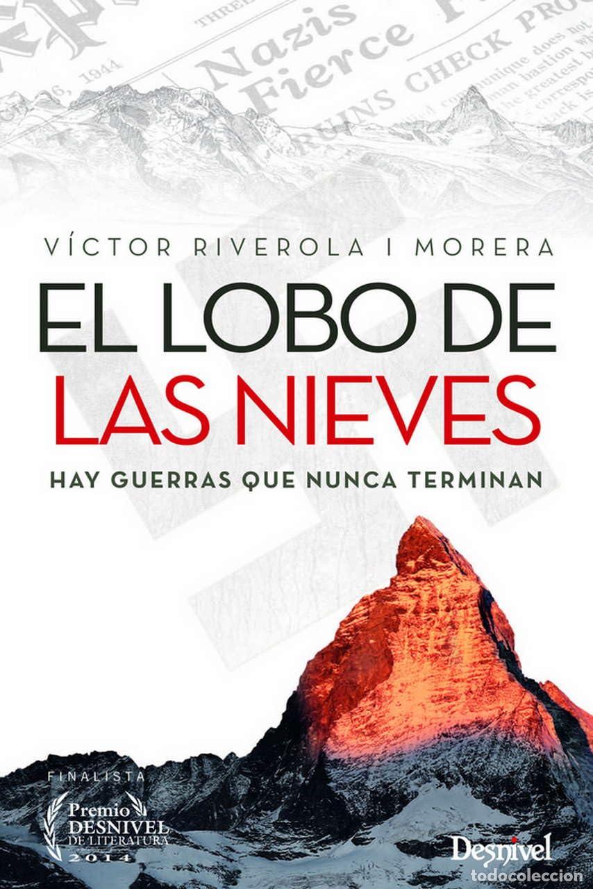 Libros de segunda mano: El lobo de las nieves. Hay guerras que nunca terminan (SIN COLECCION)