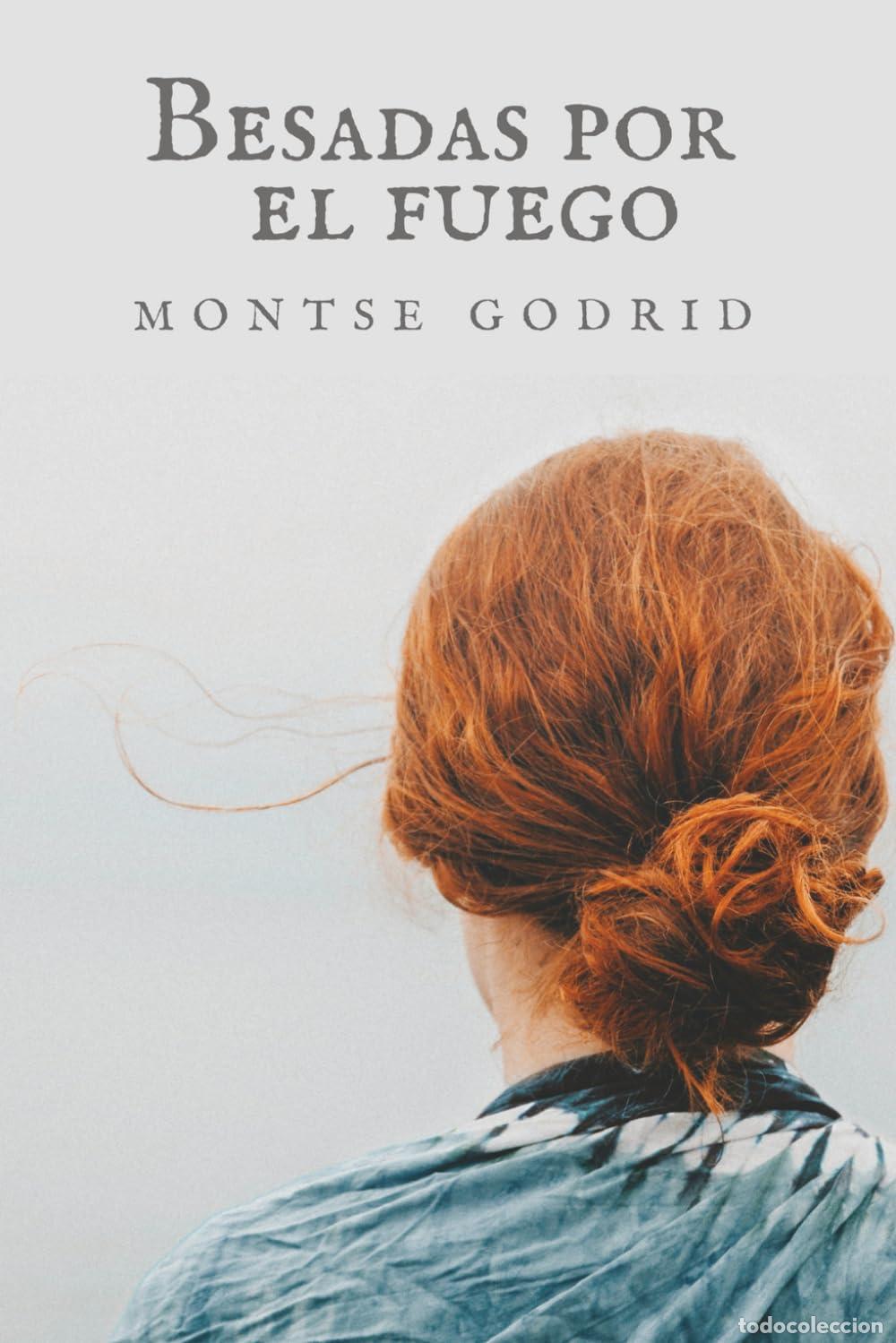 Libros de segunda mano: Besadas por el fuego