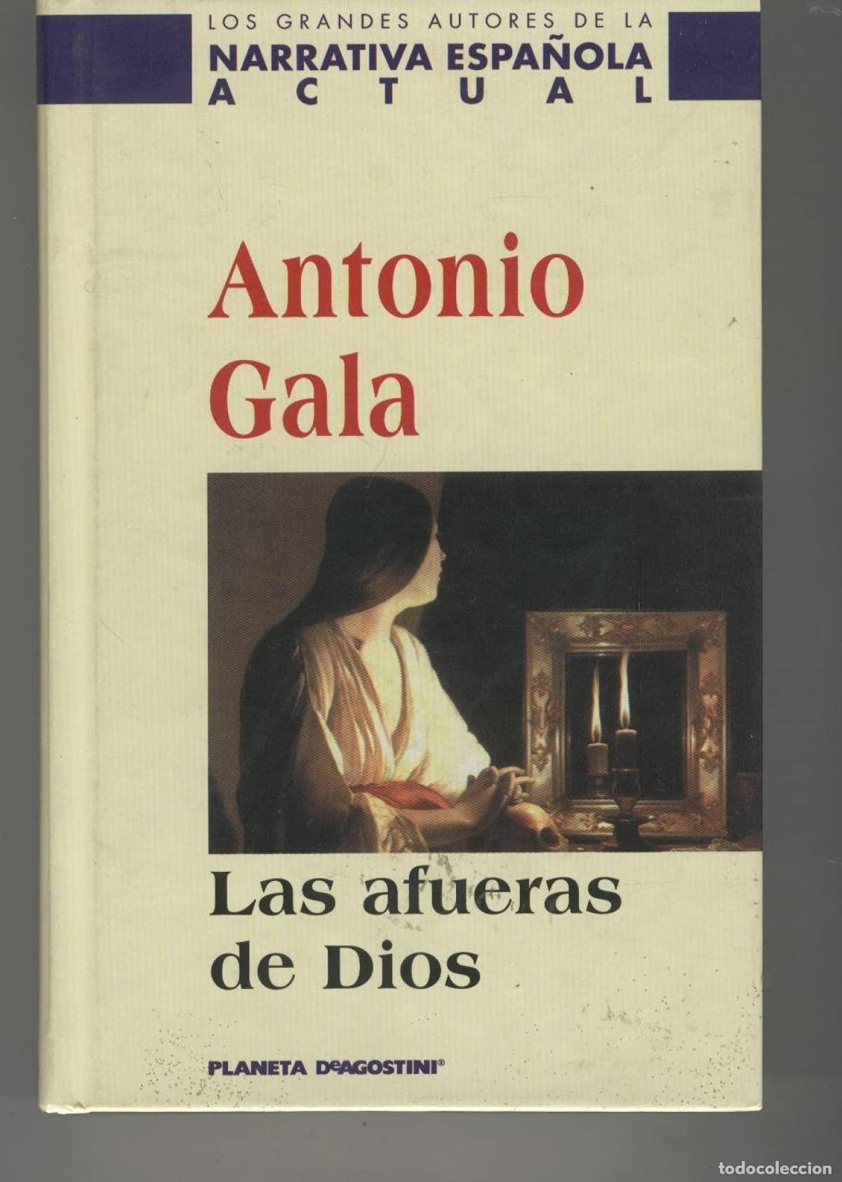 Libros de segunda mano: Las Afueras de Dios - Gala, Antonio - Foto 1