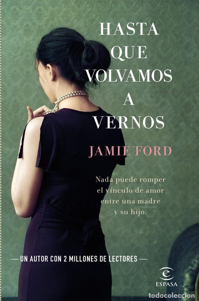 Libros de segunda mano: Hasta que volvamos a vernos (Espasa Narrativa)