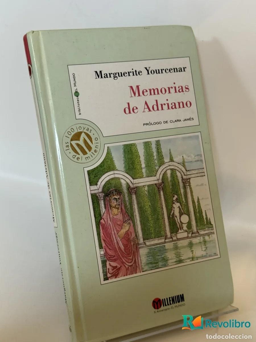 Libros de segunda mano: Memorias de Adriano - Marguerite Yourcenar