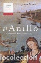 Libros de segunda mano: EL ANILLO. LA HERENCIA DEL ULTIMO TEMPLARIO