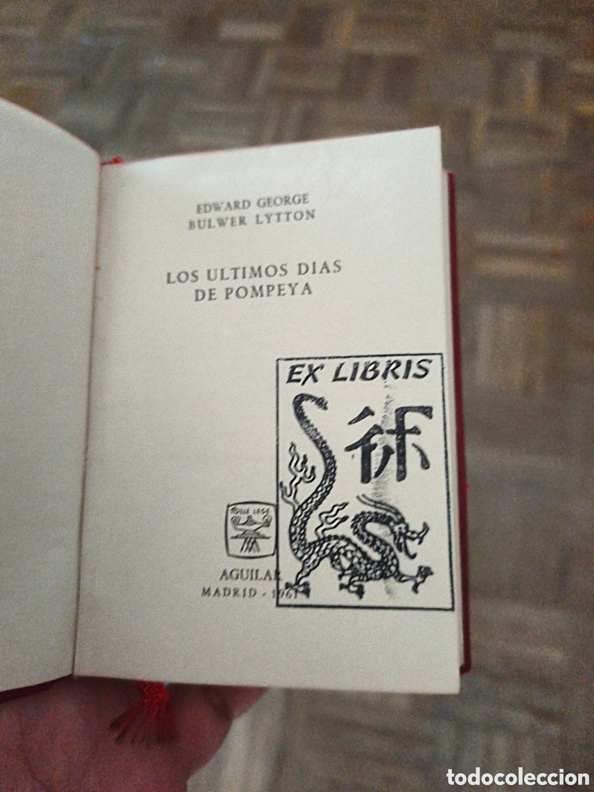 Second hand books: Los &uacute;ltimos dias de Pompeya. Crisol n&deg;206