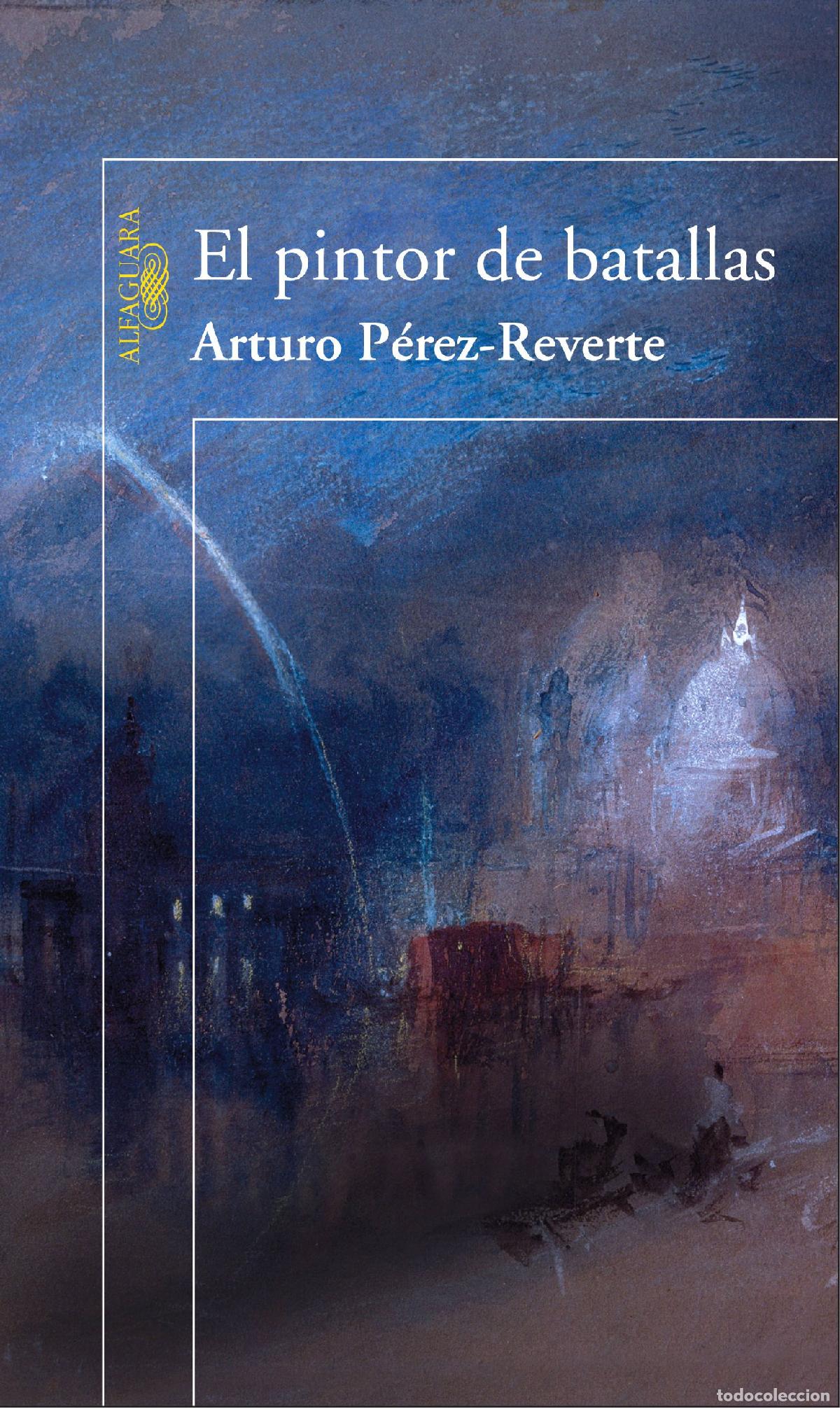 Libros de segunda mano: El pintor de batallas (Hisp&aacute;nica)