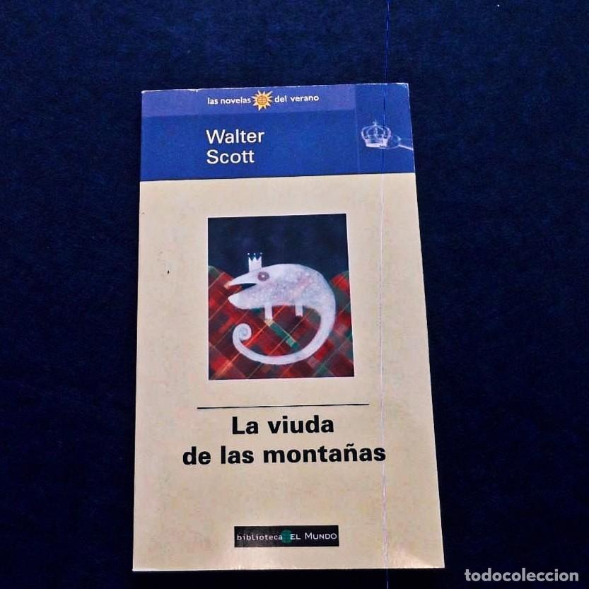 Livros em segunda m&atilde;o: LA VIUDA DE LAS MONTA&Ntilde;AS. WALTER SCOTT. BIBLIOTECA EL MUNDO. A&Ntilde;OS 1998