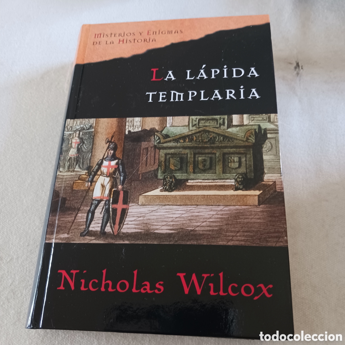 Livres d'occasion: La L&aacute;pida Templaria de Nicol&aacute;s Wilcox