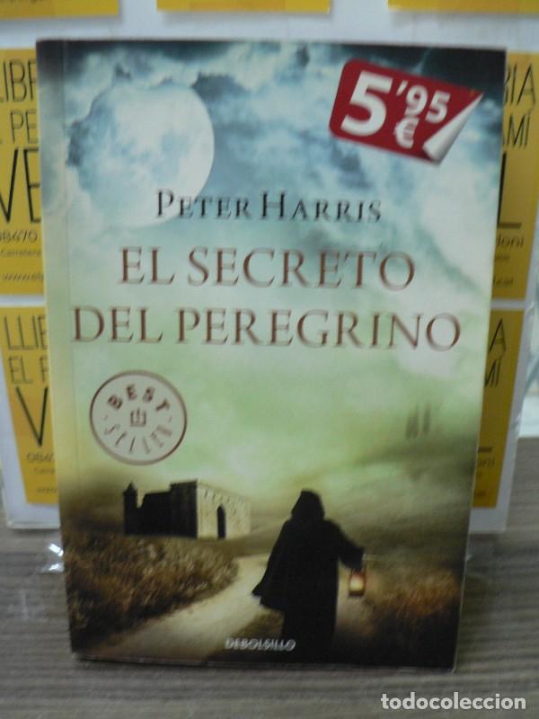 Libros de segunda mano: El Secreto del Peregrino - Harris, Peter - Debolsillo - Bestseller Random, 26092