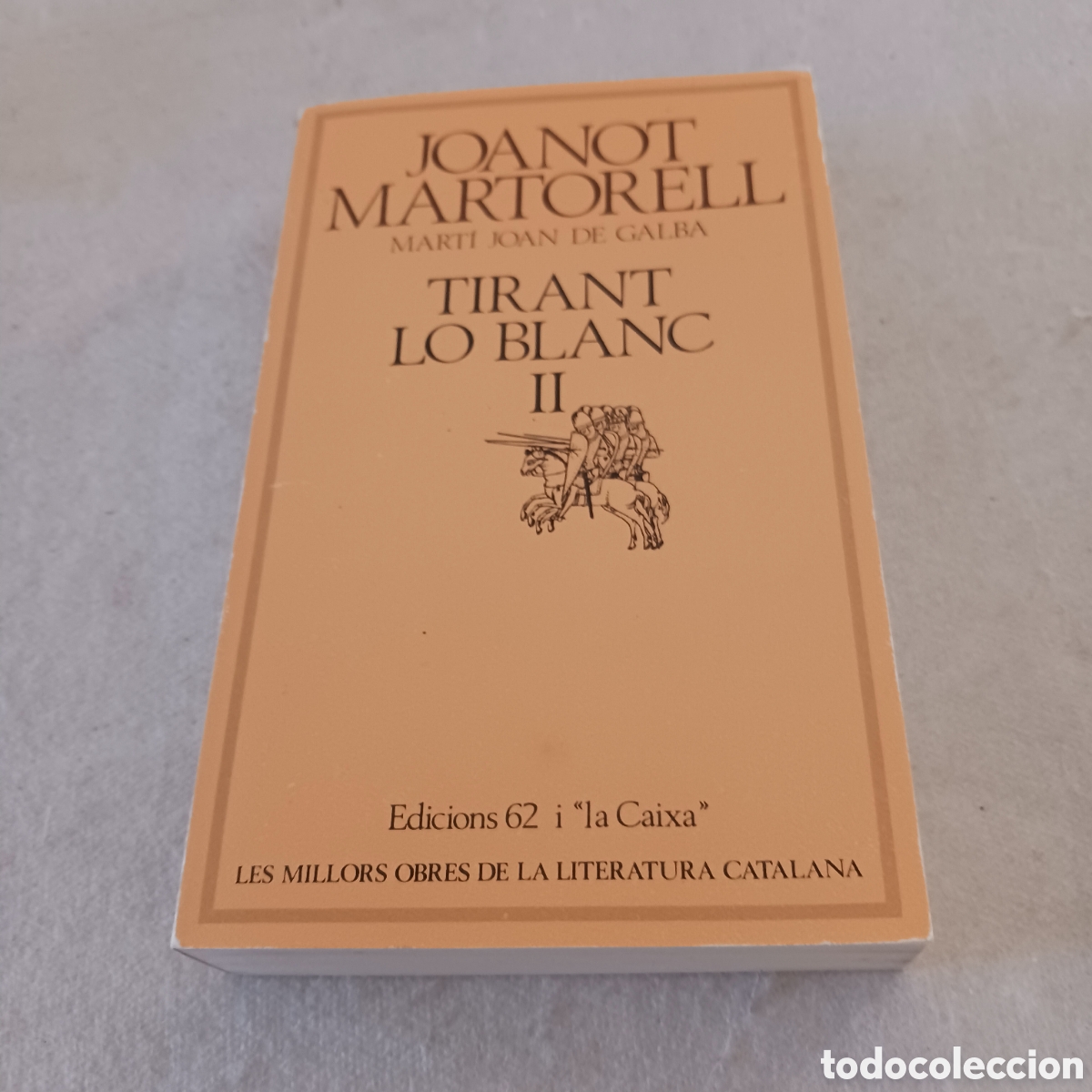 Libros de segunda mano: Tirant Lo Blanc de Joanot Martorell