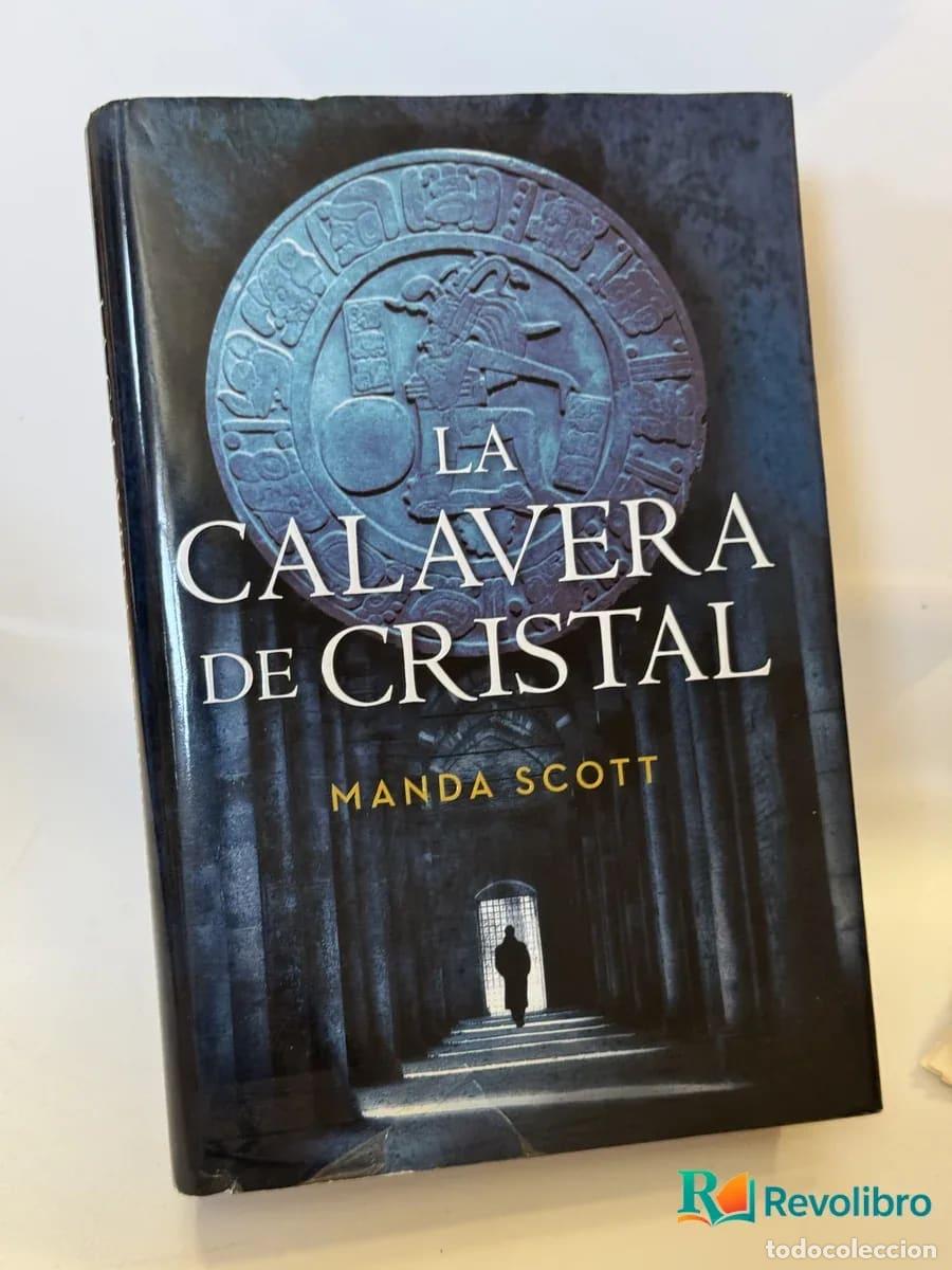 Libri di seconda mano: La Calavera de Cristal - Manda Scott