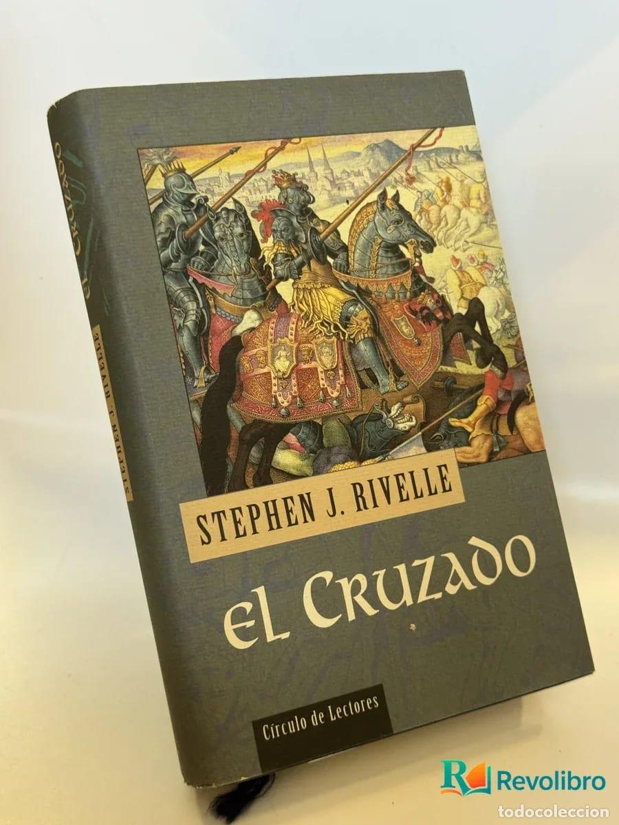 Libros de segunda mano: El cruzado - Stephen J. Rivele