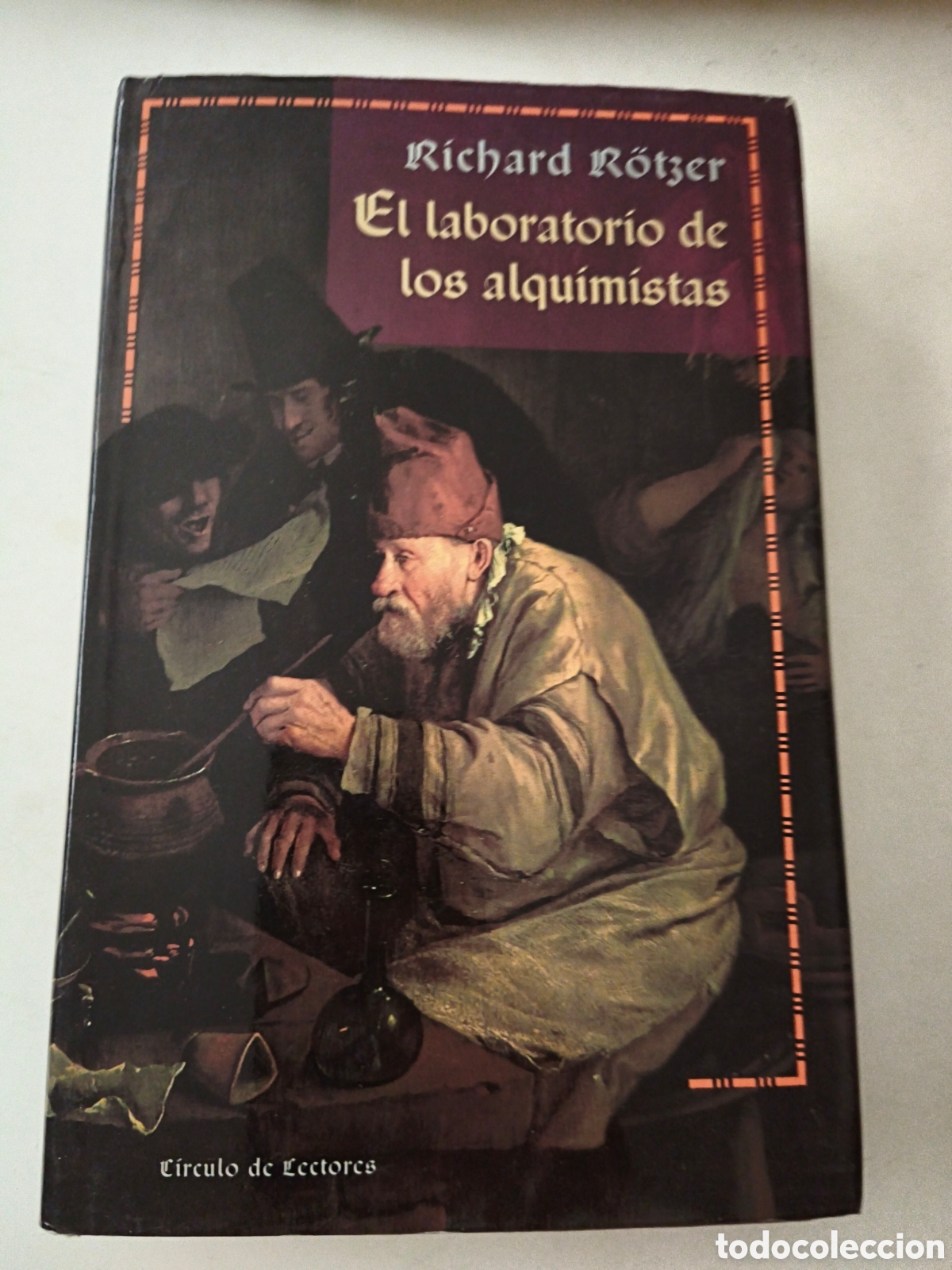 Libri di seconda mano: El laboratorio de los alquimistas. Richard Rotzer