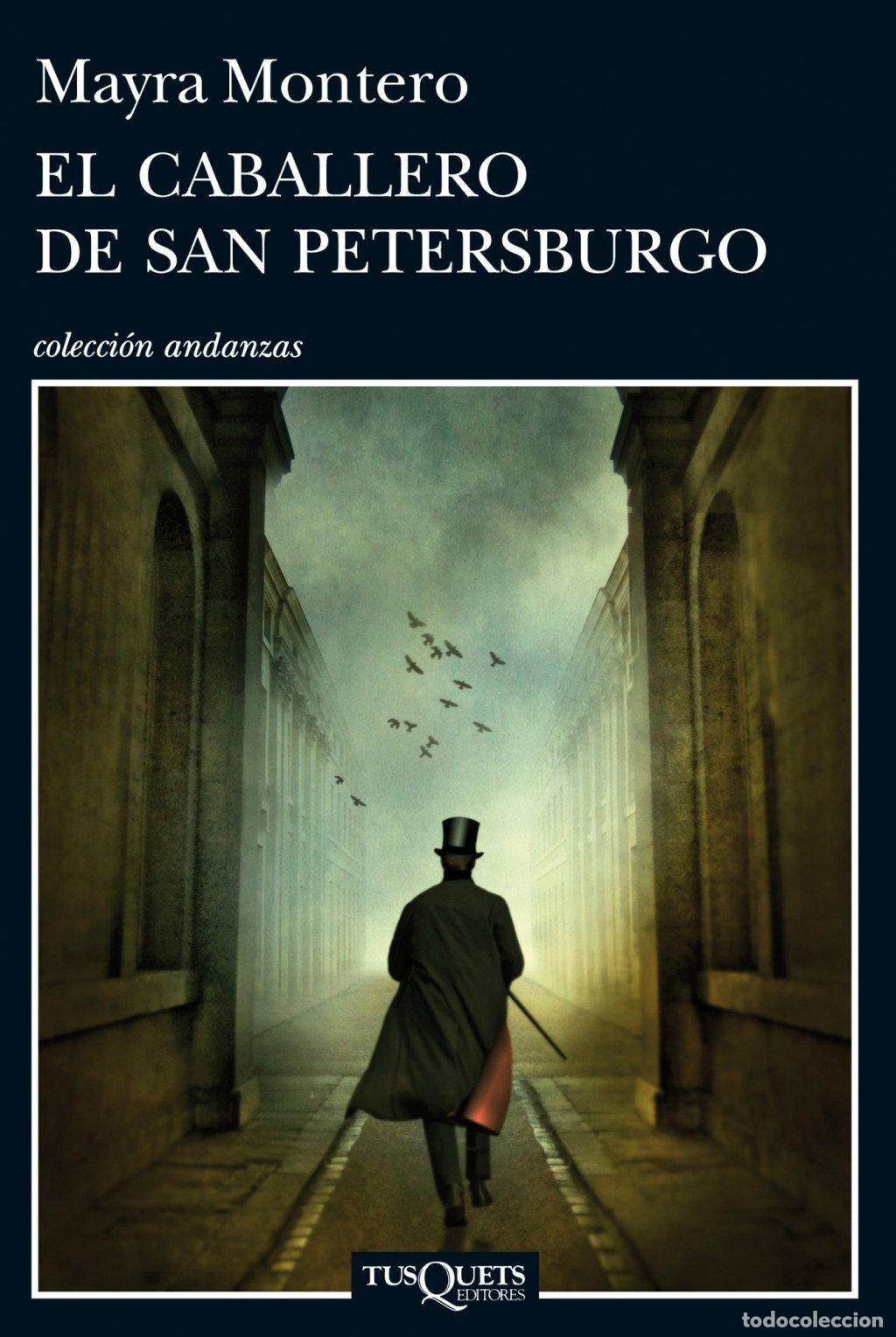 Libros de segunda mano: El Caballero de San Petersburgo - Mayra Montero - Tusquets Editores - Andanzas
