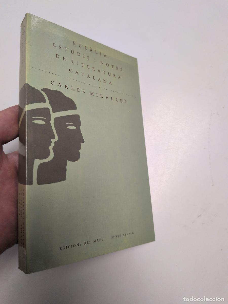 Libros de segunda mano: Eul&agrave;lia. Estudis i notes de literatura catalana - MIralles, Carles