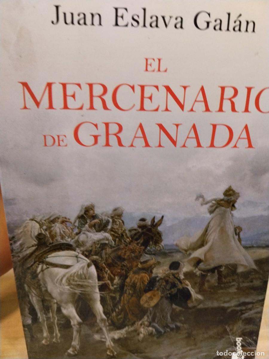 Livres d'occasion: Juan Eslava Gal&aacute;n. El mercenario de Granada