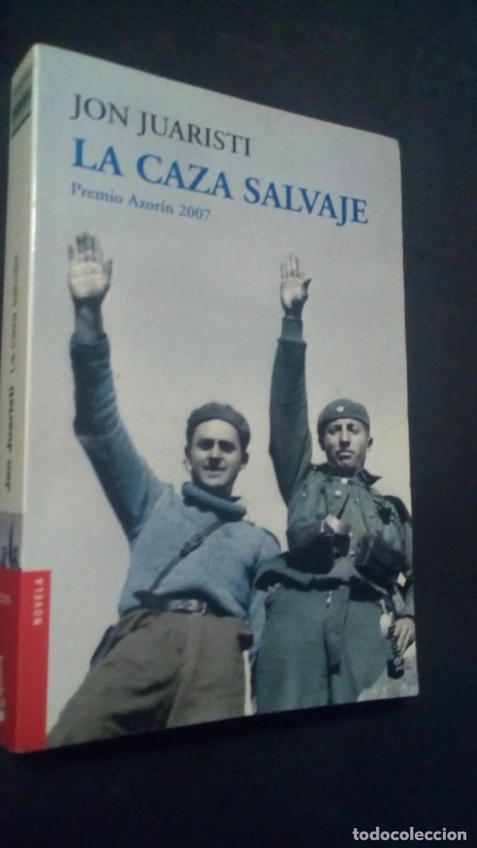 Libros de segunda mano: JON JUARISTI-LA CAZA SALVAJE-PREMIO AZOR&Iacute;N 2007-COMO NUEVO